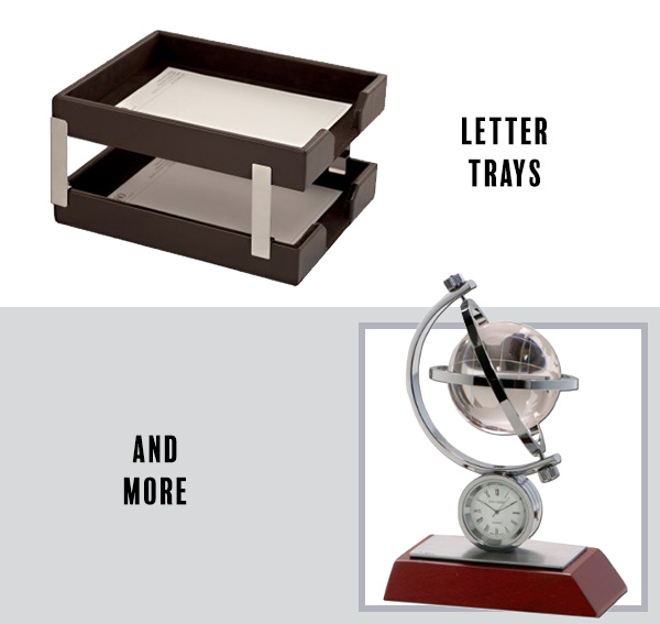 Conference Pads, Business Card Holders, Letter Trays, And more.