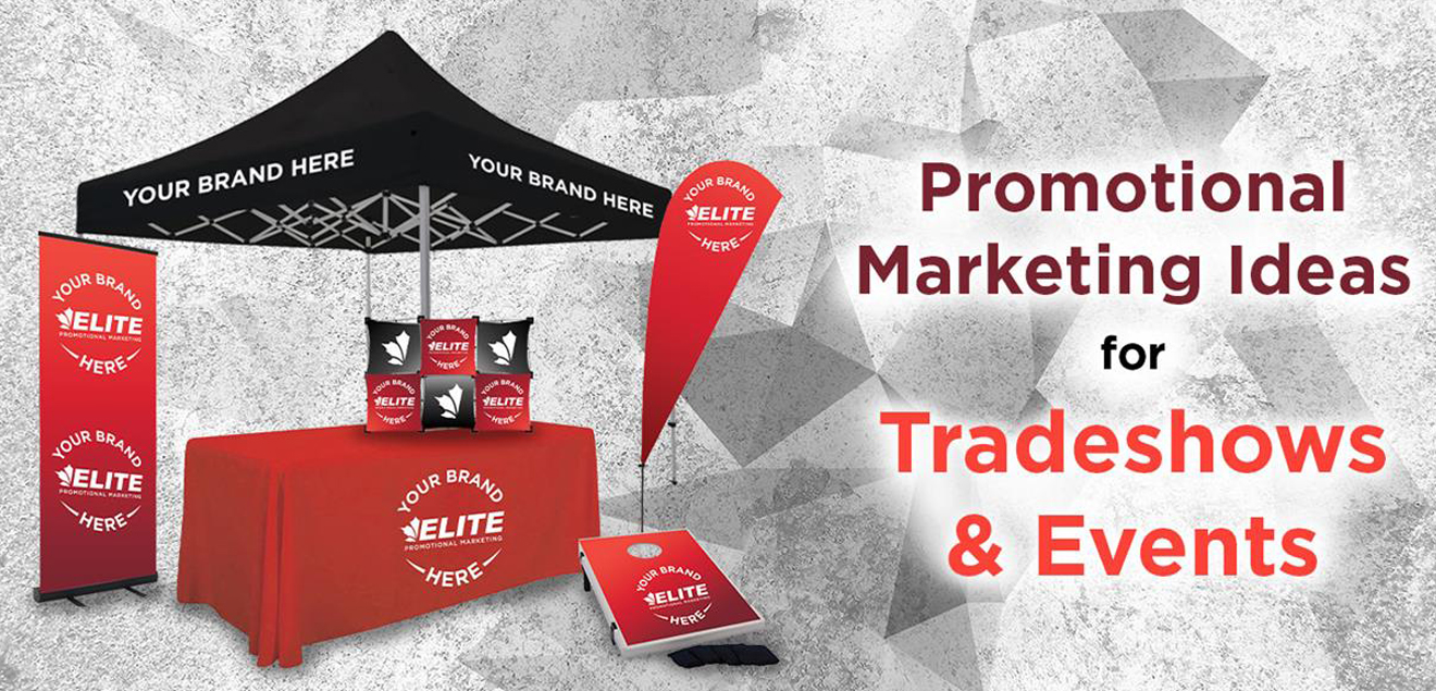 Promotional Marketing Ideas for Trade Shows and Events